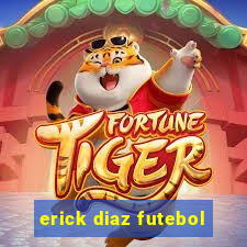 erick diaz futebol